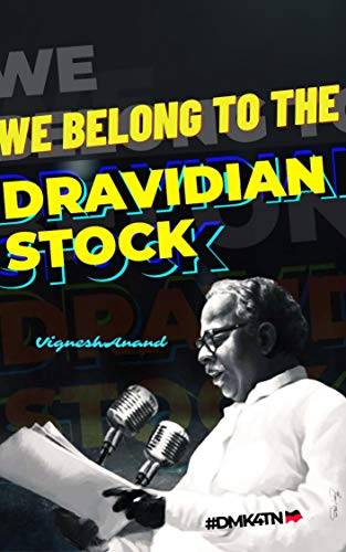 We Belong To The Dravidian Stock